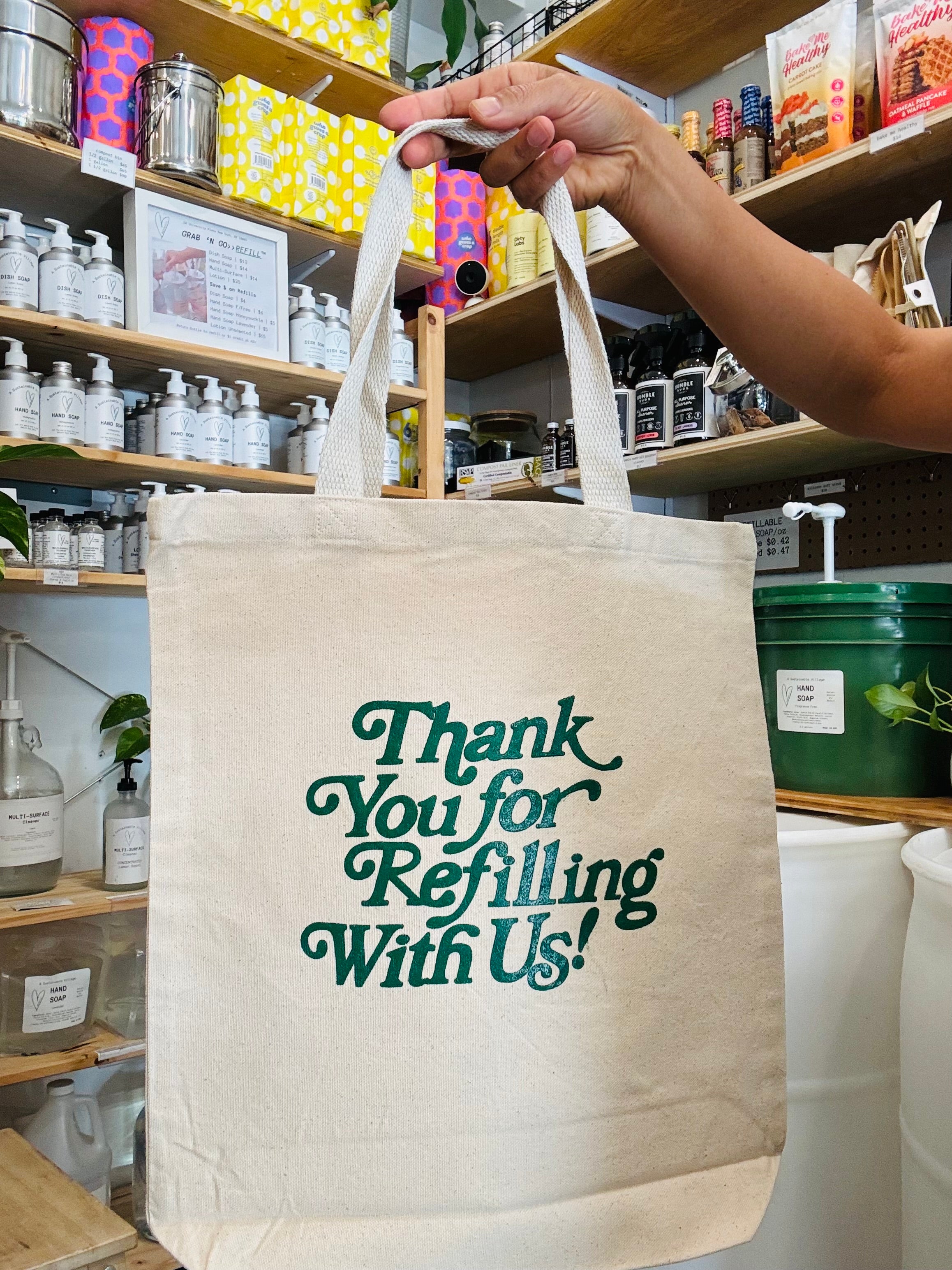 100% Cotton Canvas tote Thank You For Refilling With US in Natural